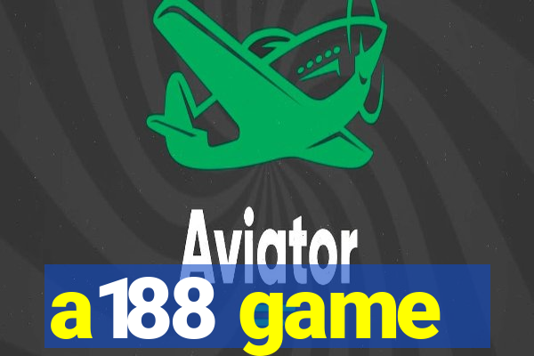a188 game